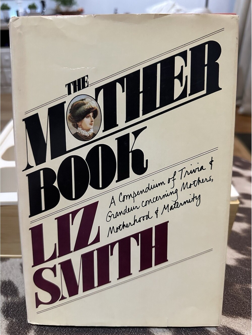 The Mother Book Liz Smith 1978 First Edition Hardcover Doubleday